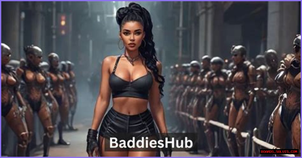 BaddiesHub: The Ultimate Destination For Unfiltered Reality Entertainment